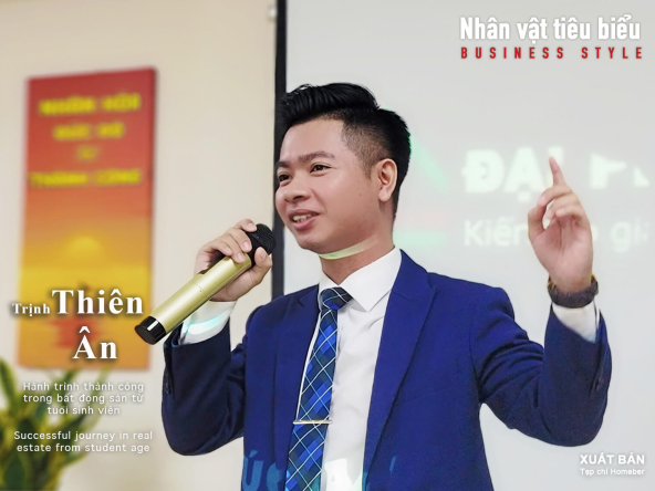 Trịnh Thiên Ân: Hành trình thành công trong bất động sản từ tuổi sinh viên